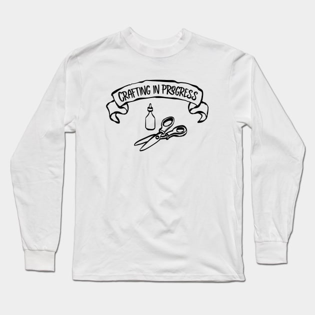 crafting in progress Long Sleeve T-Shirt by usastore